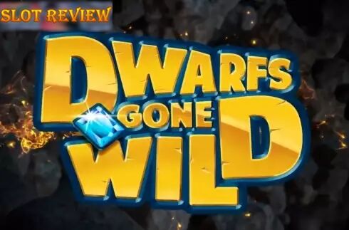 Dwarfs Gone Wild slot